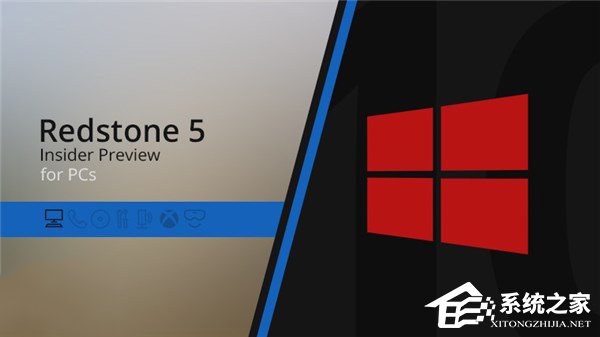 微软发布Win10 RS5快速预览版更新17711（附更新内容）